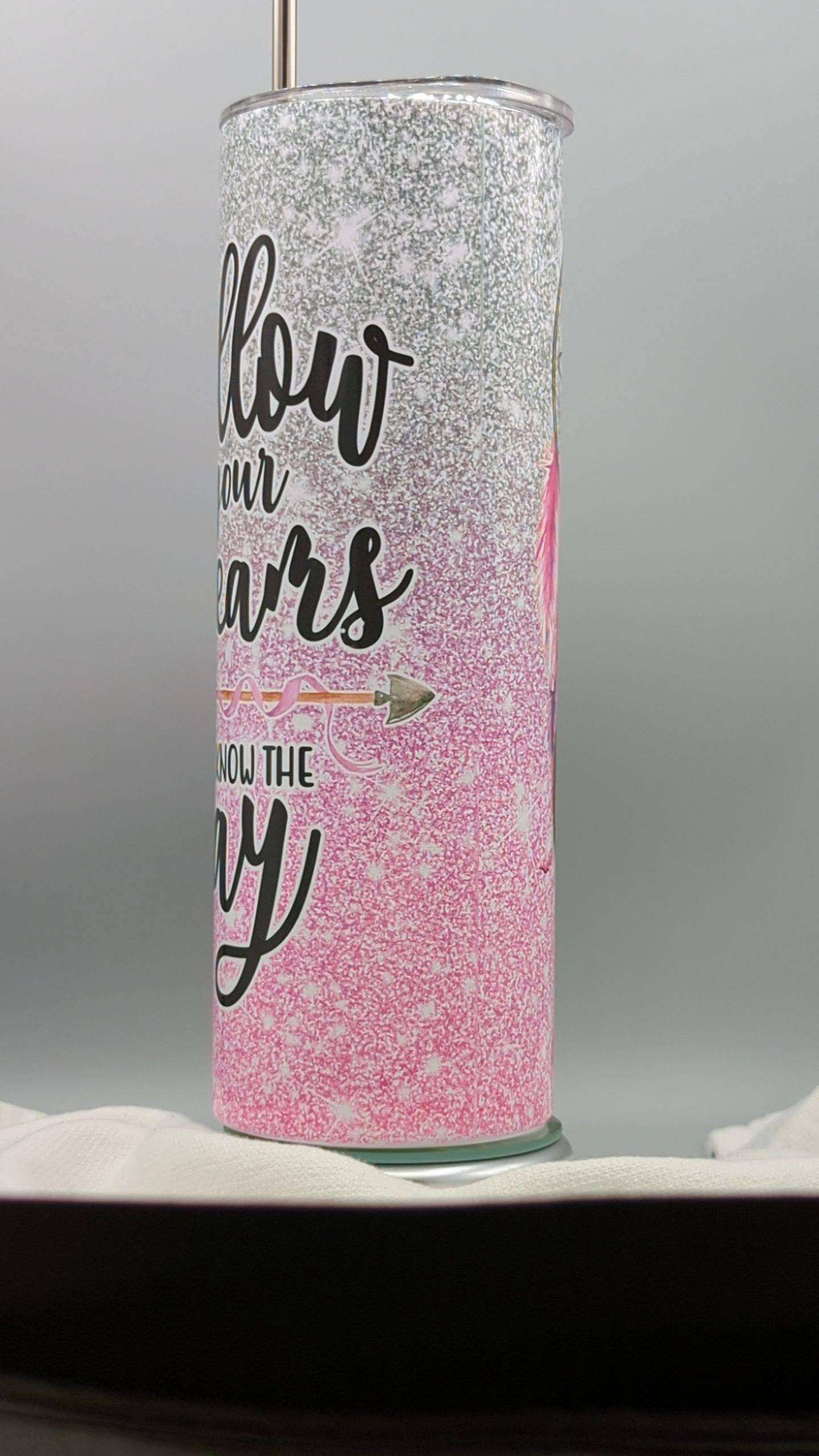 Follow Your Dreams Pink Glitter Tumbler - Image 4